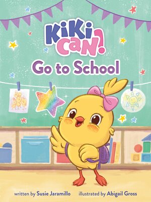 cover image of Kiki Can! Go to School